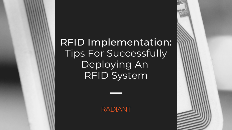 Rfid System Rfid Implementation Radiant