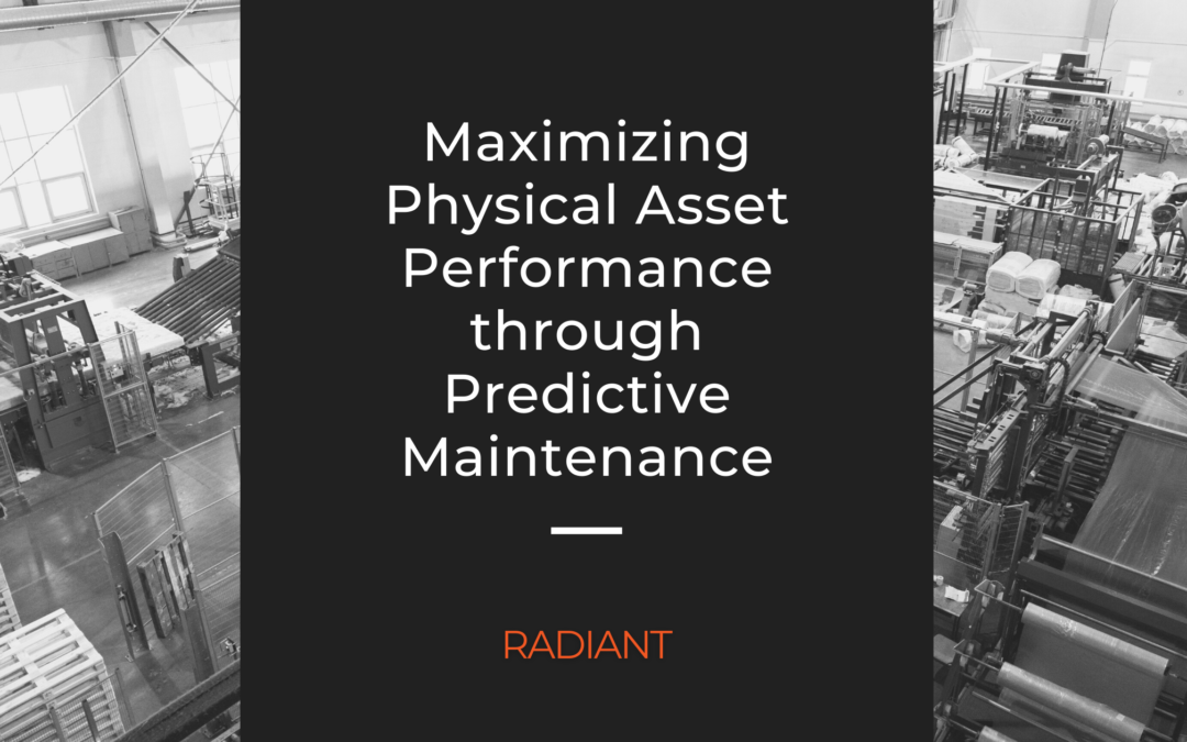 Predictive Asset Maintenance - Benefits Of Predictive Maintenance - Asset Performance Management - Predictive Maintenance Management - Predictive Maintenance Technologies - Asset Performance Management Software - Computerized Maintenance Management Systems