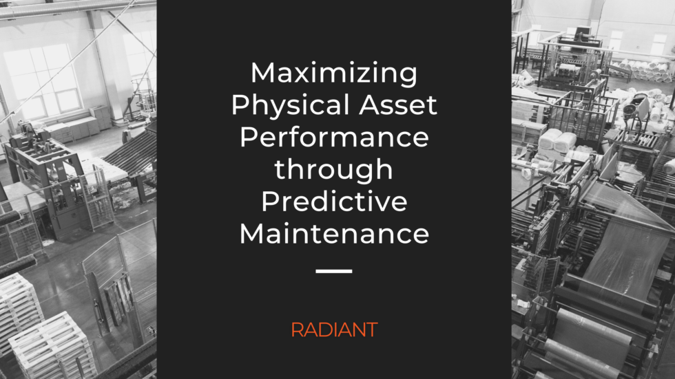 Benefits Of End-to-end Predictive Asset Maintenance - Asset Performance 