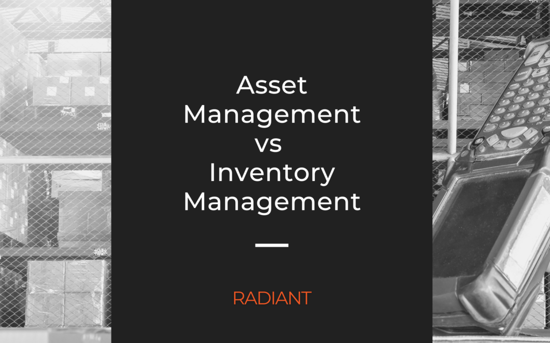 Asset Management vs Inventory Management: Differences, Similarities, and Comprehensive Solutions for Fixed Assets and Inventory