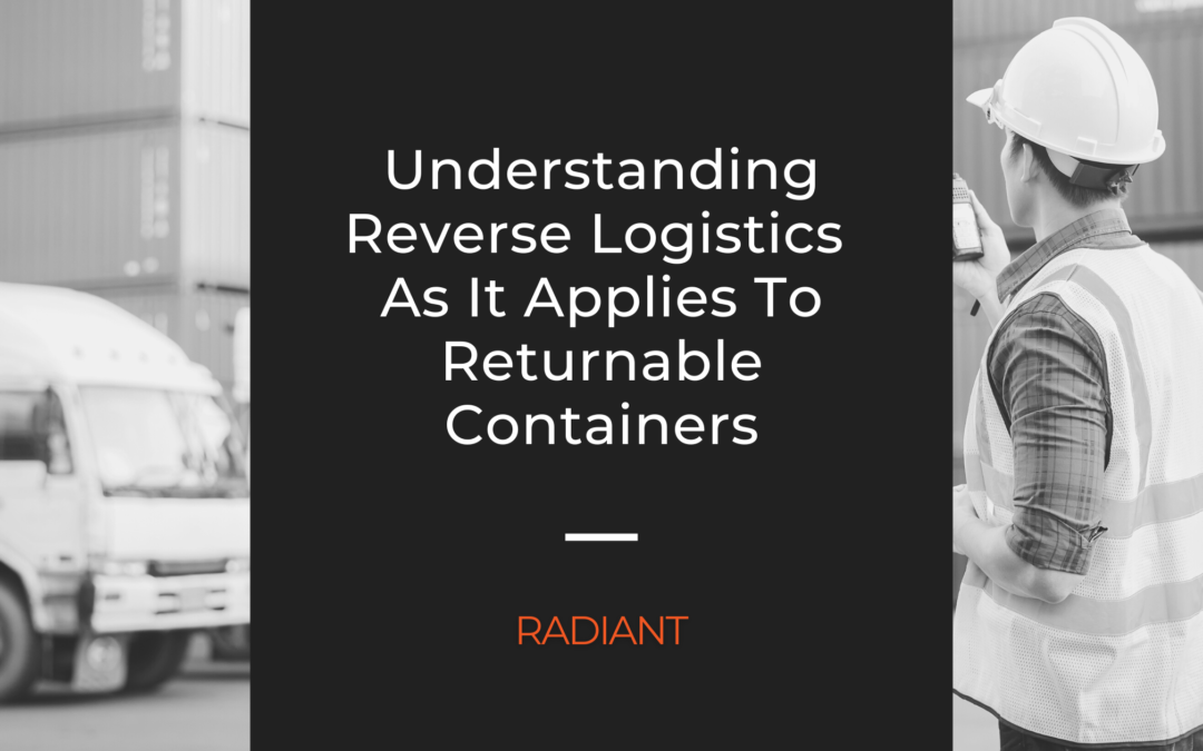 Reverse Logistics - What Is Reverse Logistics - Returnable Containers - Importance Of Reverse Logistics - Reverse Logistics Management - Reverse Logistics Tracking - Reverse Supply Chain - Reverse Supply Chain Management - What Is Reverse Logistics In Supply Chain Management - Reverse Logistics Challenges - Reverse Supply Chain Vs Reverse Logistics - Reverse Logistics Supply Chain - Reverse Logistics Examples