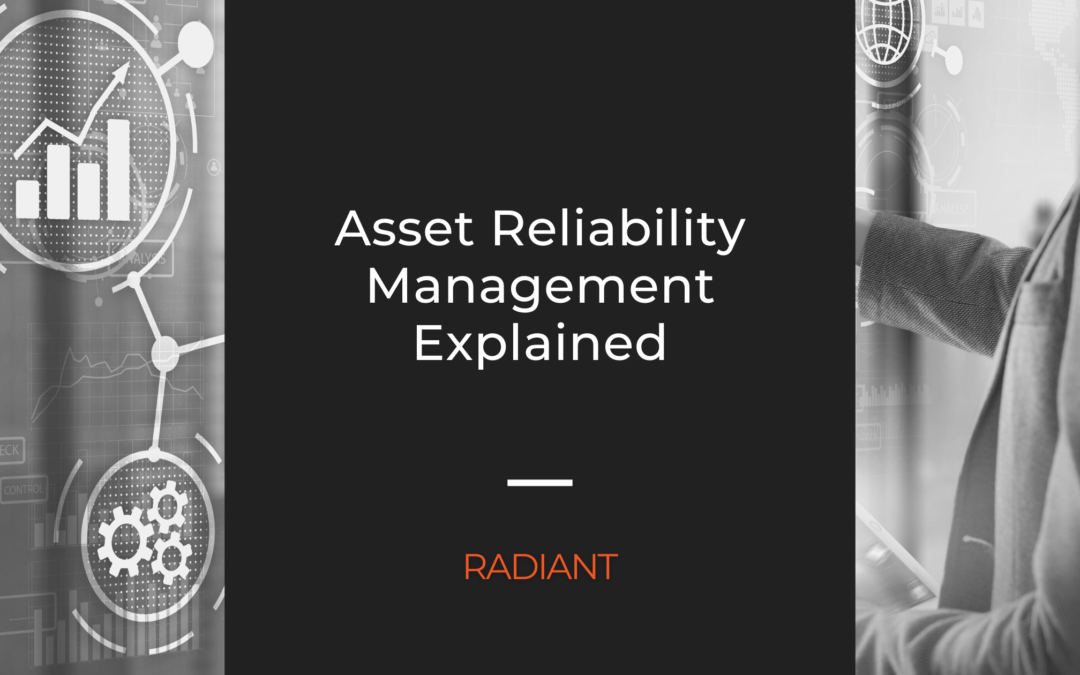 Asset Reliability Management Explained